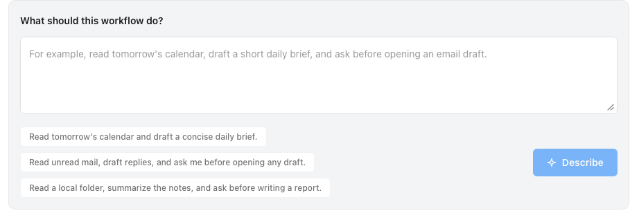 A prompt reading What should this workflow do, with plain-language example suggestions below it.